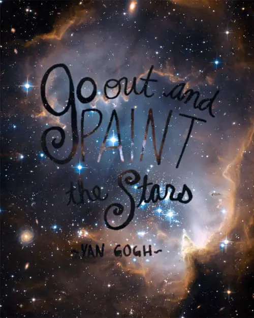 Go Ou -and Paint the Stars Van Gogh