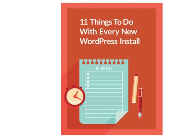 11 Things to Do with Every New WordPress Install _ iThemes Ebooks __ iThemes
