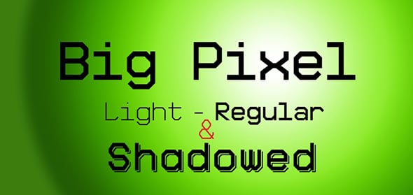 Big Pixel Fixed Width Font