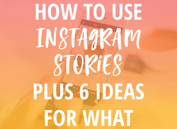 How to use Instagram stories
