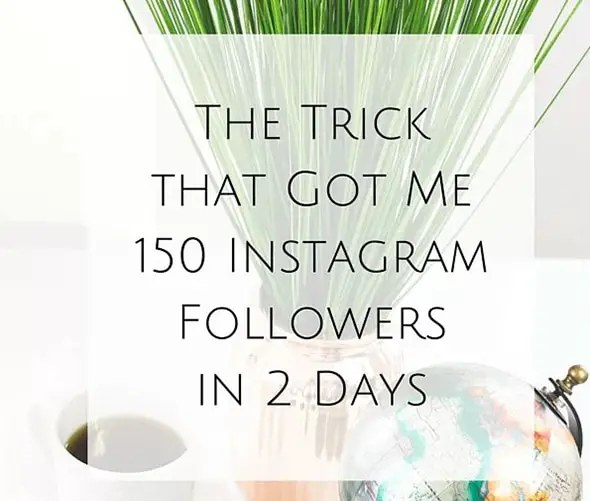 The Trick That Got Me 150 Instagram Followers