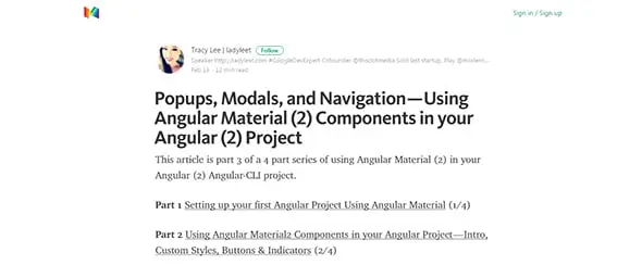Popups, Modals, and Navigation — Using Angular Material his article is part 3 of a 4 part series of using Angular Material (2) in your Angular (2) Angular-CLI proj