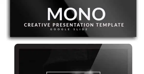 Mono Google Slide Template 