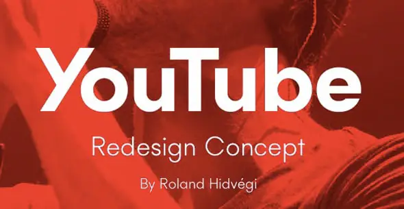 YouTube Redesign by Roland Hidvegi