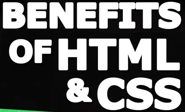 Benefits of knowing HTML and CSS