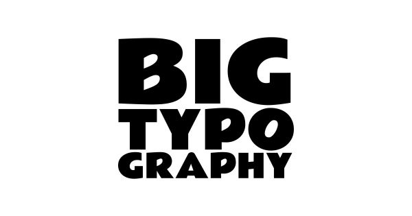 Tips to Nailing Big Typography Designs