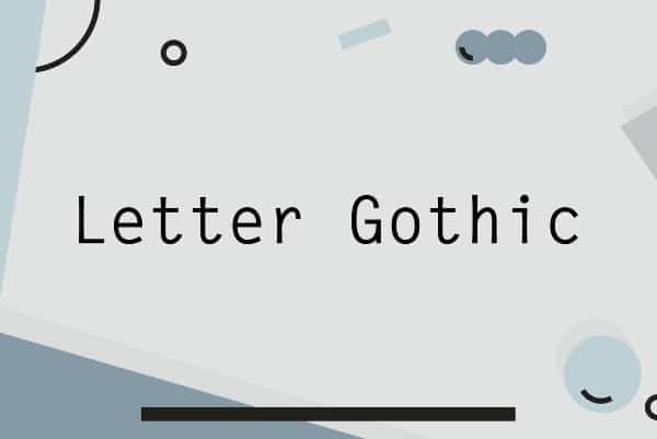Creative Typewriter Fonts For Your Collection: Letter Gothic