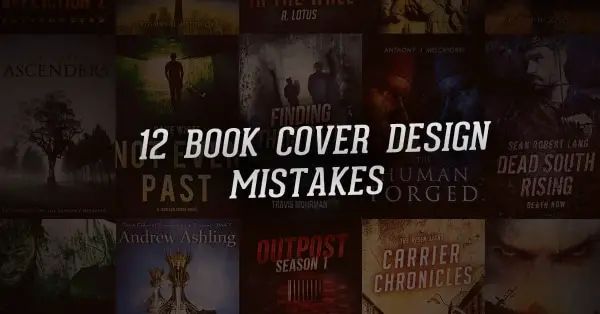 12 Things Not To Do When Designing a Book Cover