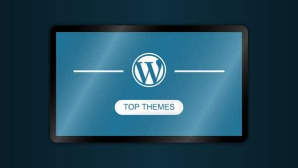 Looking For The 10 Best WordPress Themes? Here’s Our List