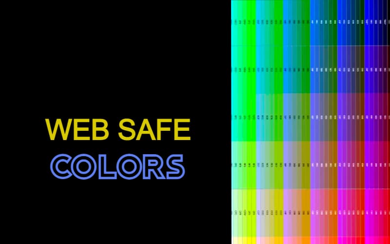 What are web safe colors? 2022 chart Included