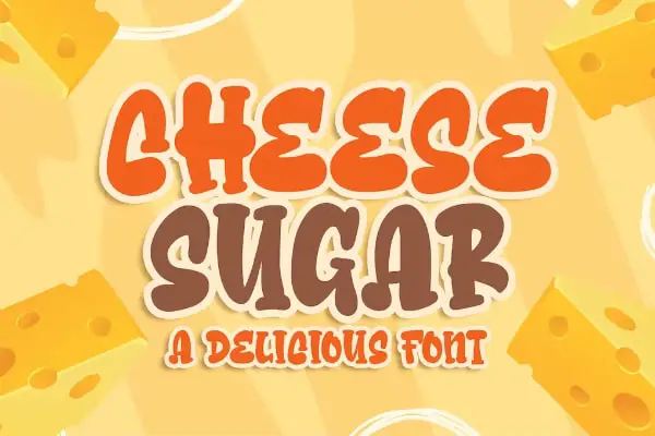 Cheese Sugar a Delicious Font