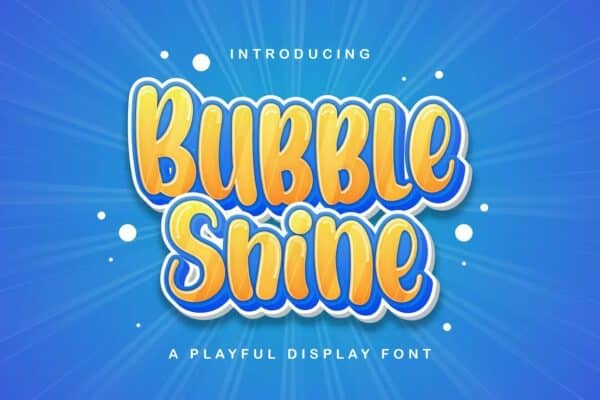 Best Bubble Fonts - Bubble Shine