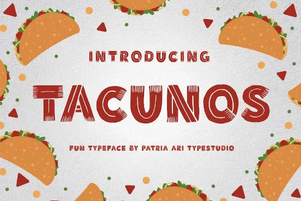 Tacunos - Mexico Font