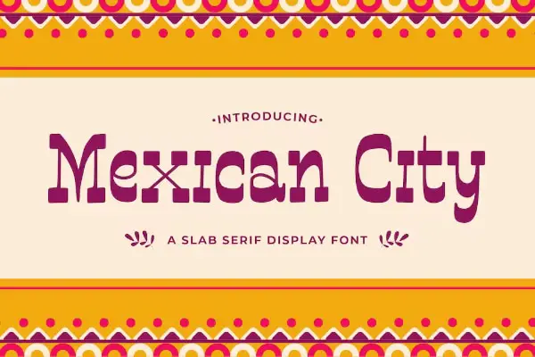 30+ Best Mexican Fonts for Your Latino Style Designs