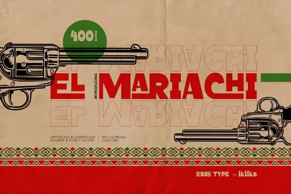 El Mariachi – Libre Typeface