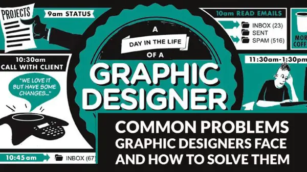 Common Problems Graphic Designers Face